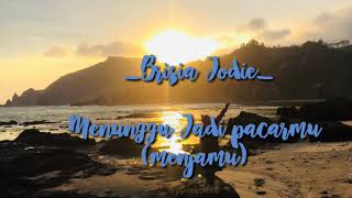 Download Lagu Lirik Lagu Menunggu jadi pacarmu ( menjamu) _ Brisia Jodie MP3 Download Lagu Lirik Lagu Menunggu jadi pacarmu ( menjamu) _ Brisia Jodie MP3