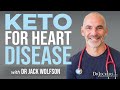 Keto For Heart Disease with Dr Jack Wolfson