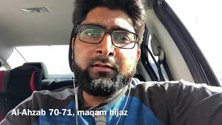 Maqam hijaz and sika - surah Al-Ahzab 70-71