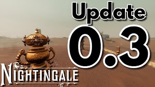 Nightingale  Update 0.3 Out Now! [Patch Notes]