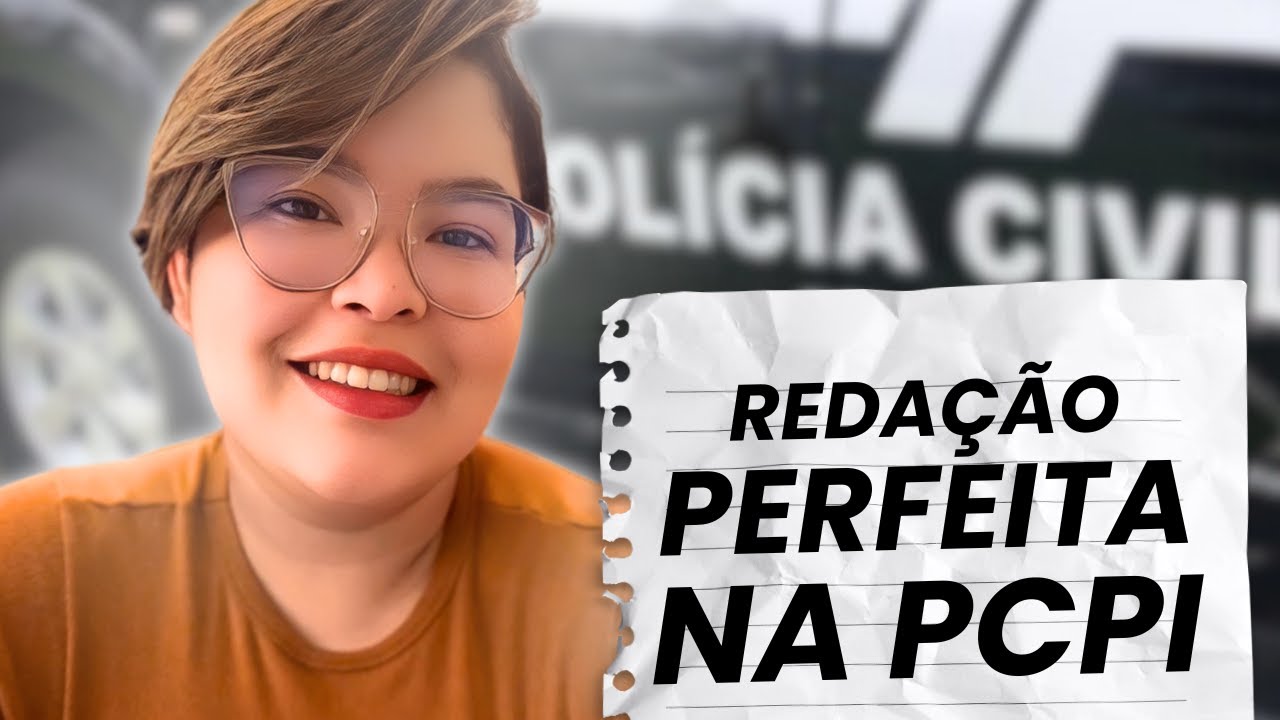 REDAÇÃO PCPI - Aprenda com a melhor!!!