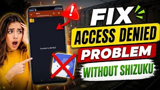 FIX Access Denied in Android/Data Folder Without Shizuku 💯 | 100% Working Trick!