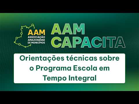Orientações aos Municípios sobre o Programa Escola em Tempo Integral