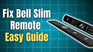How To Fix Bell Slim Remote Not Working With Receiver: Easy Step By Step