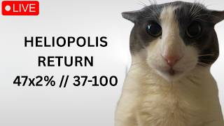 🔴HELIOPOLIS RETURN 🔴 47X2 AND 37-100 we back STREAM 20