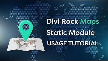 Divi Rock Maps Usage Static Module Map tutorial