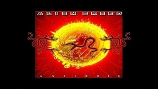 Alien Breed Evil Twin(Lyrics)