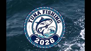 TunaFishing 2026