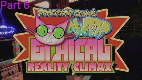 Saints Row: The Third Remastered - Part 6 - Professor Genki (4k)