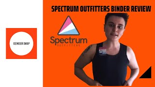 Spectrum Outfitters Binder Review//G(end)er Swap: Trans, Nonbinary, Trans Guys
