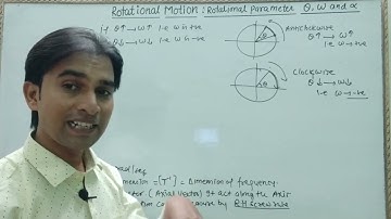 L-3 Angular Velocity|Angular Acceleration|System of particle &Rotational Motion|Rigid Body Dynamics|
