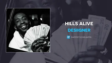 Desiigner - Hills Alive (AUDIO)