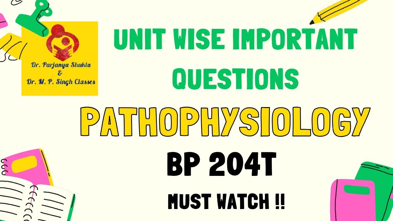 Unit Wise Important Questions of Pathophysiology  | BP204T | B.Pharm 2nd Semester