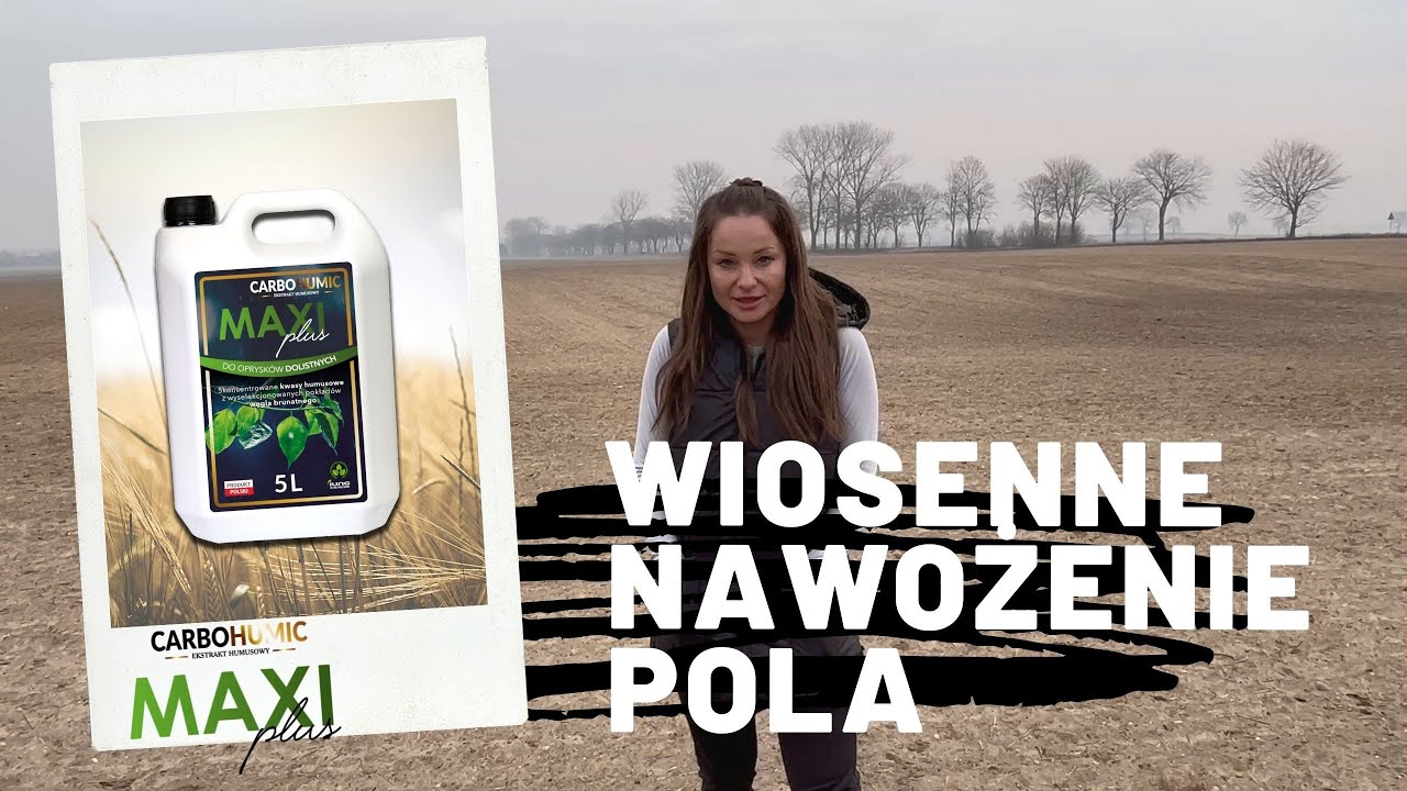 Carbohumic MAXI plus - do oprysków dolistnych w uprawach polowych