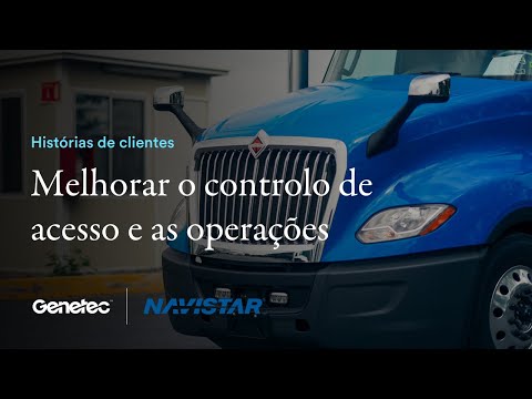 Navistar Escobedo melhorou o controle de acesso e as operações em suas instalações