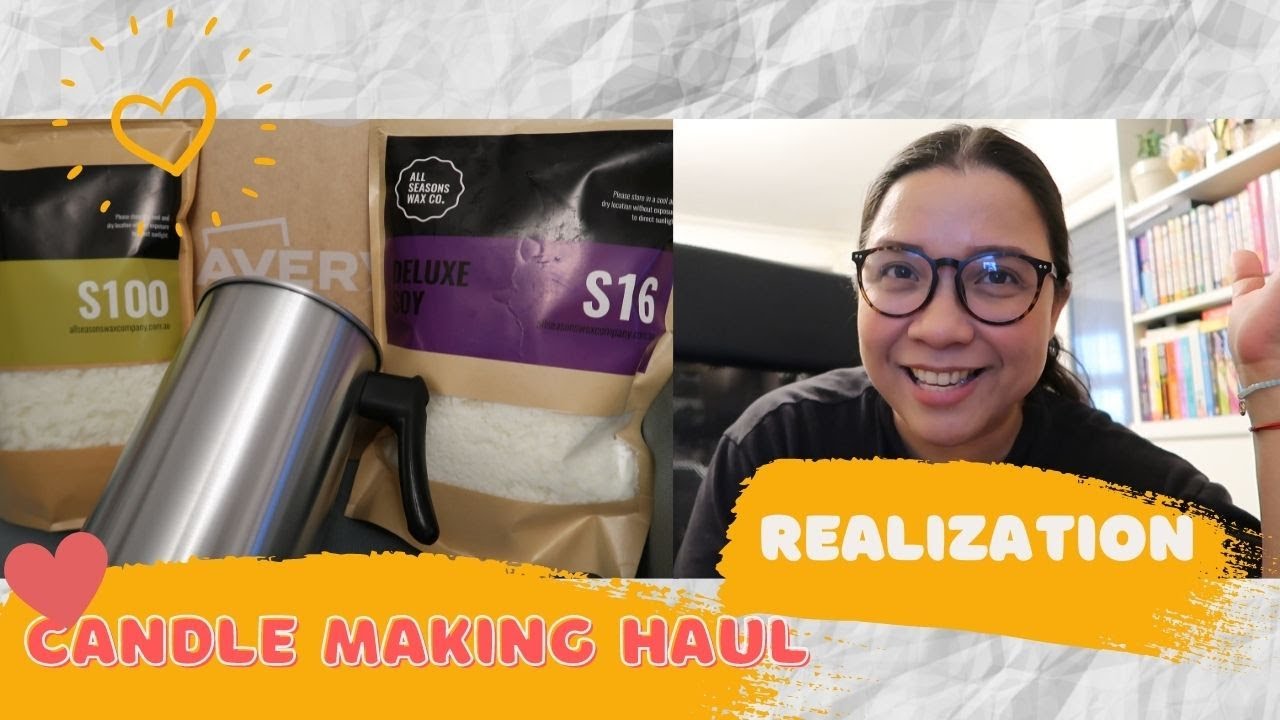 Candle Making Haul, S100, S16, Thoughts about Golden Wax 464, Recent Realization about my Passion