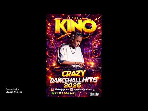 Crazy Dancehall Hits 2025 Deejay Kino,