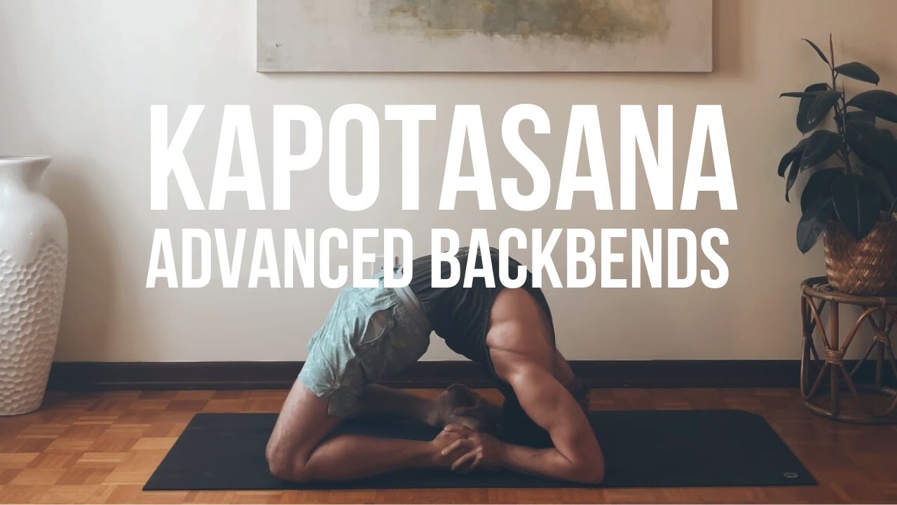 Advanced Vinyasa Yoga (60 min) - Build Strength & Flexibility for Kapotasana (Advanced Backbends)