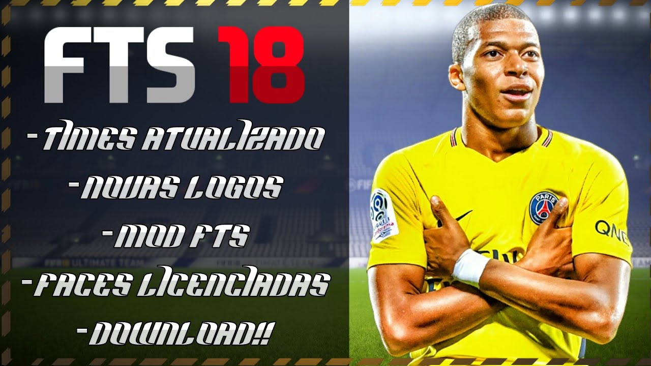 Lançamento!! FTS 18»[Mod FVD]»com Faces Licenciadas»OFFLINE para Android»280MB - Download+Gameplay