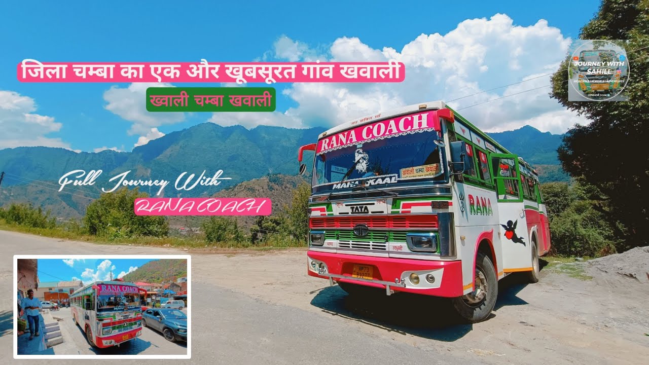 😳जिला चम्बा का एक खूबसूरत गांव खवाली। चम्बा से खवाली तक का पूरा सफर । RANA BUS | ADVENTURES JOURNEY|