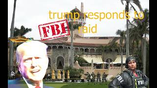 Donald Trump Responds To Fbi Raid In Mar-A-Lago