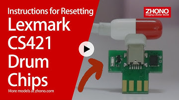 Instructions for Resetting the Lexmark CS421 Series OEM Drum Chips