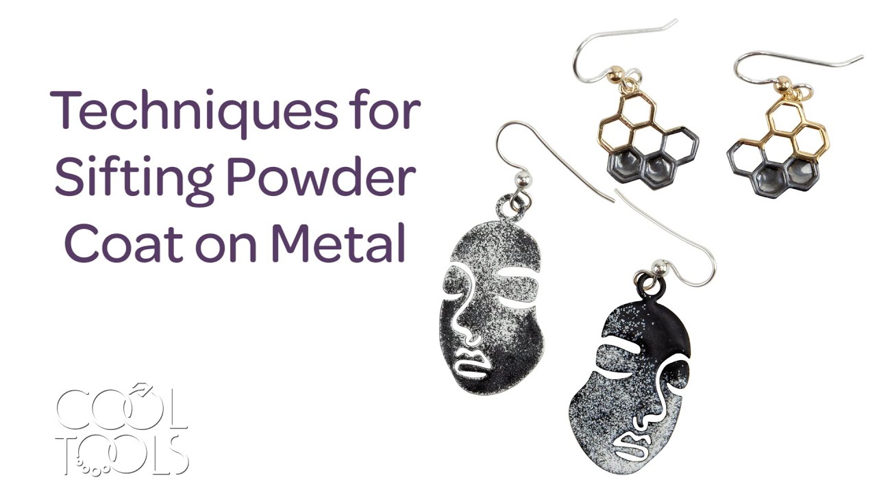 Techniques for Sifting Powder Coat on Metal by Cindy Pope Cool Tools