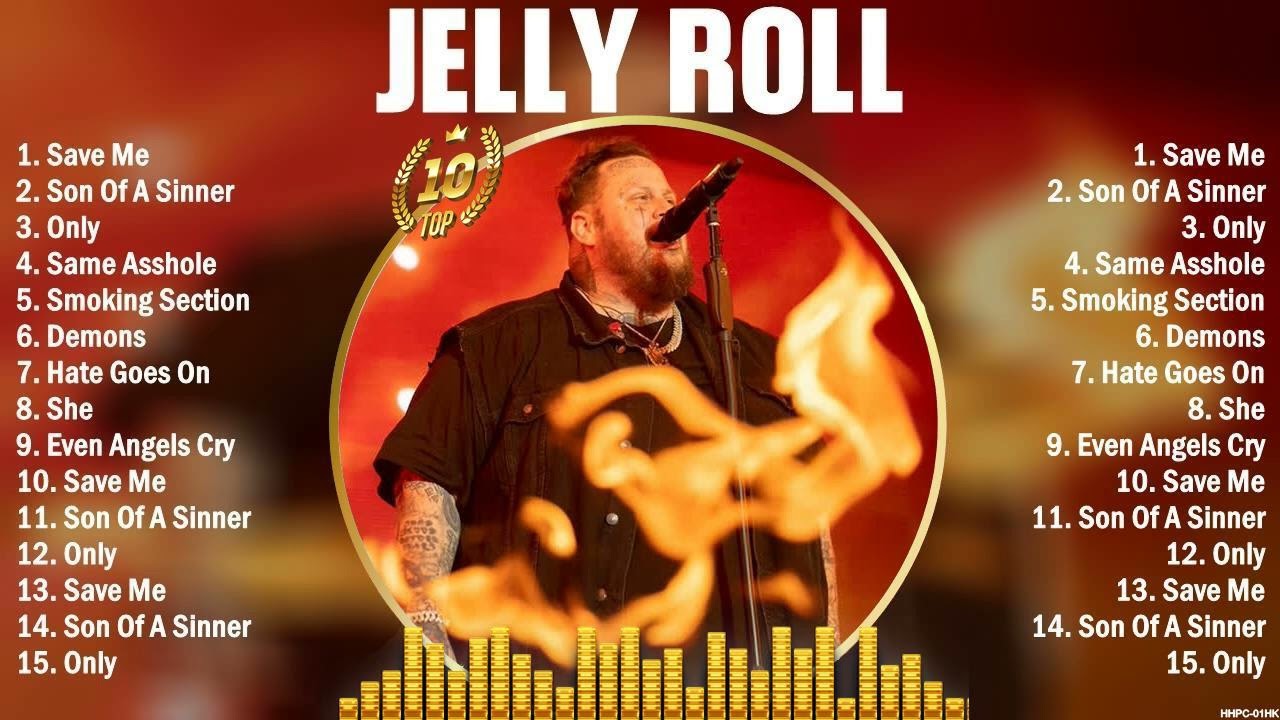 Jelly Roll Greatest Hits Country Rock Songs The Best Hits Playlist Jelly Roll Greatest Hits Country Rock Songs The Best Hits Playlist