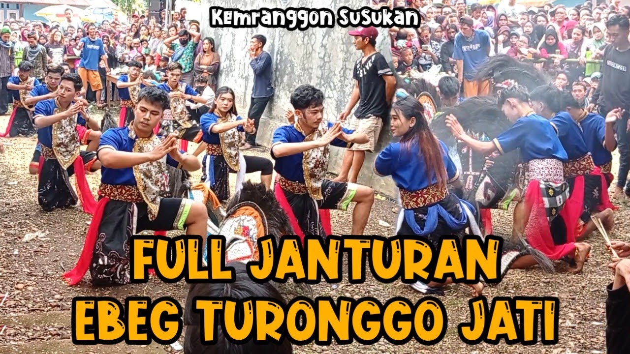 Full Janturan‼️EBEG TURONGGO JATI || Kemranggon Susukan