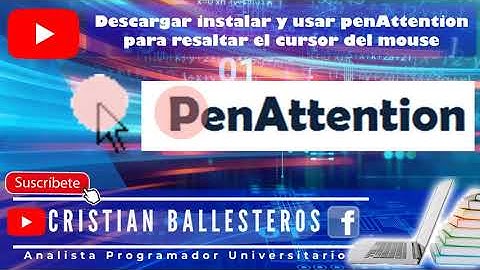 Resaltar el cursor del mouse - descargar instalar y usar penAttention