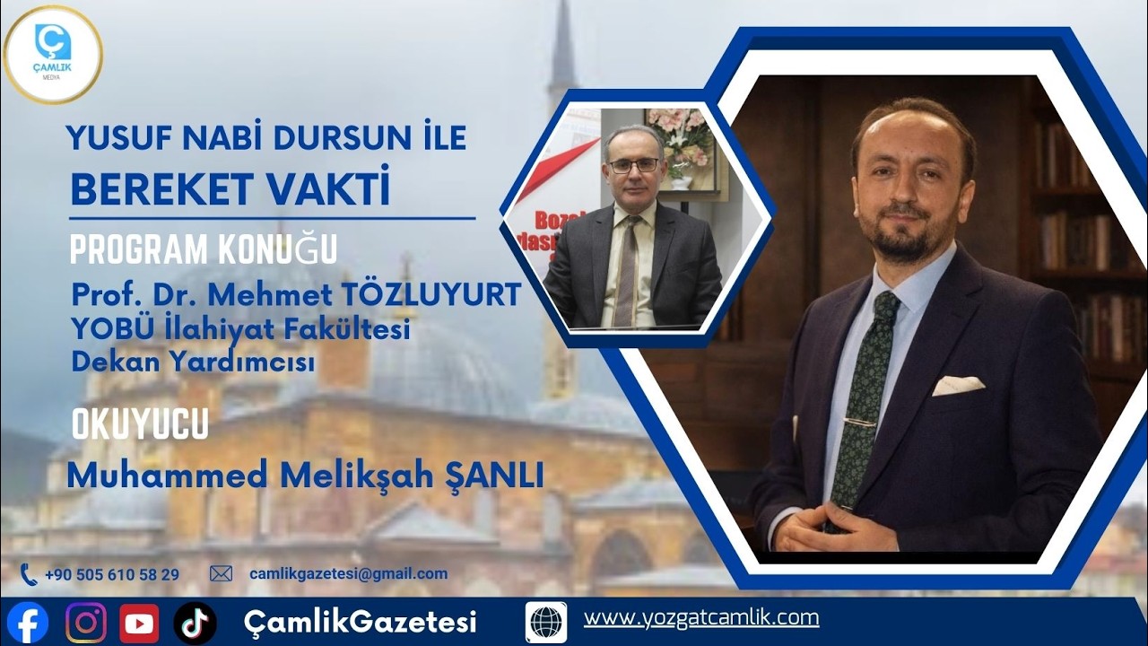 Yusuf Nabi Dursun İle Bereket Vakti Program Konukları l Prof. Dr. Mehmet TÖZLUYURT