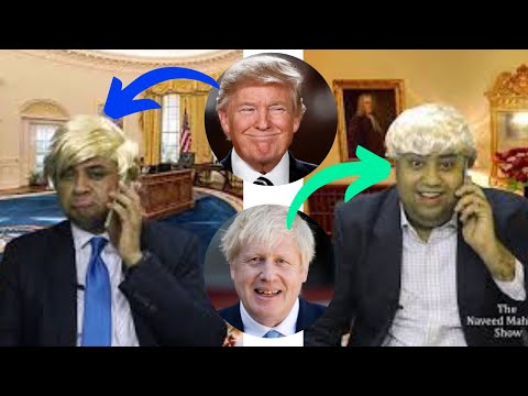 Donald Trump Congratulates Boris Johnson For What ? The Naveed Mahbub Show