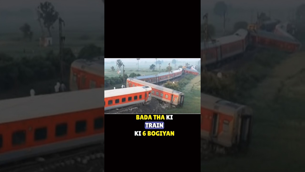 Buxar Train accident 😱😱 || 