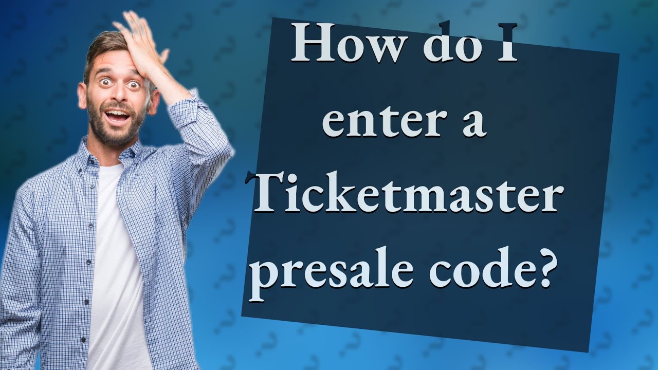 How do I enter a Ticketmaster presale code? YouTube