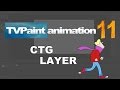 Coloring with CTG Layers : the basics (TVPaint Animation 11 tutorial)