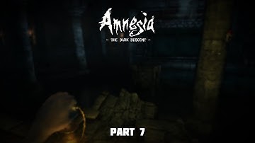 Amnesia the Dark Descent Part 7