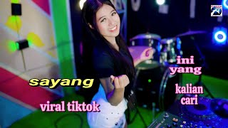 Sayang - Galuh Pitaloka - Dj Viral Tiktok Yang Kalian Cari [Official Music Video]
