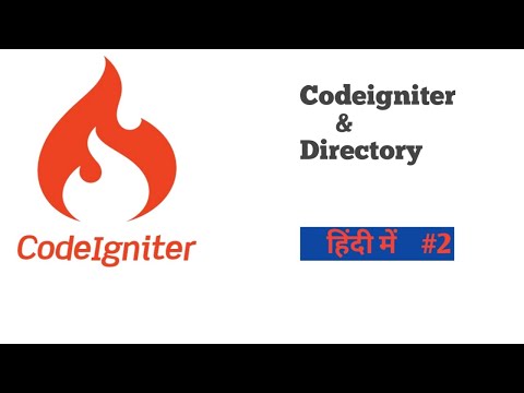 Codeigniter Tutorial in Hindi (Introduction & Installation) | CodeIgniter-3.1.6 | Part-1
