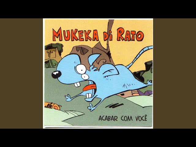 Mukeka di Rato - Música Sem Mensagem