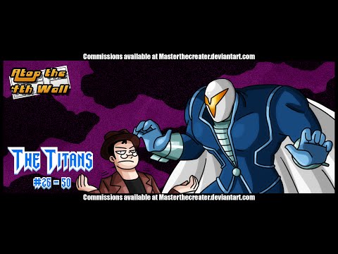 March of the Titans: The Titans #- - Atop the Fourth Wall March of the Titans: The Titans #- - Atop the Fourth Wall