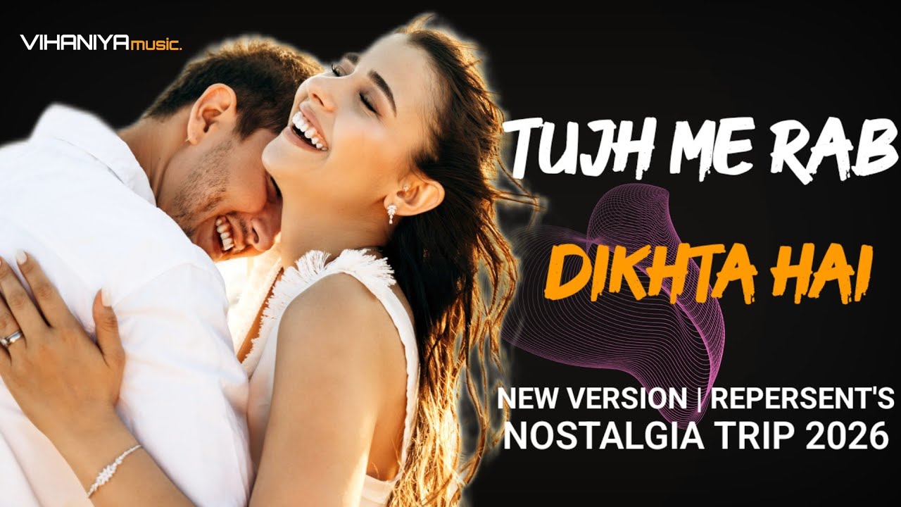 Tujh Me Rab Dikhta Hai (Recreated Version) | Romantic Love Song | HD 320kbps | Vihaniya Music
