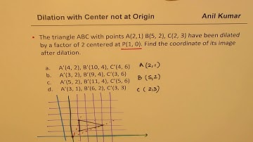 Dilation with Centre any Arbitrary Point and Scale Factor Common Core Geometry GCSE