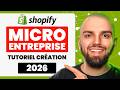 Créer sa Micro-Entreprise de A à Z en -10 Minutes (Shopify 2026)
