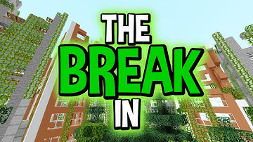 THE BREAK IN (Minecraft Map) - CrazeLarious