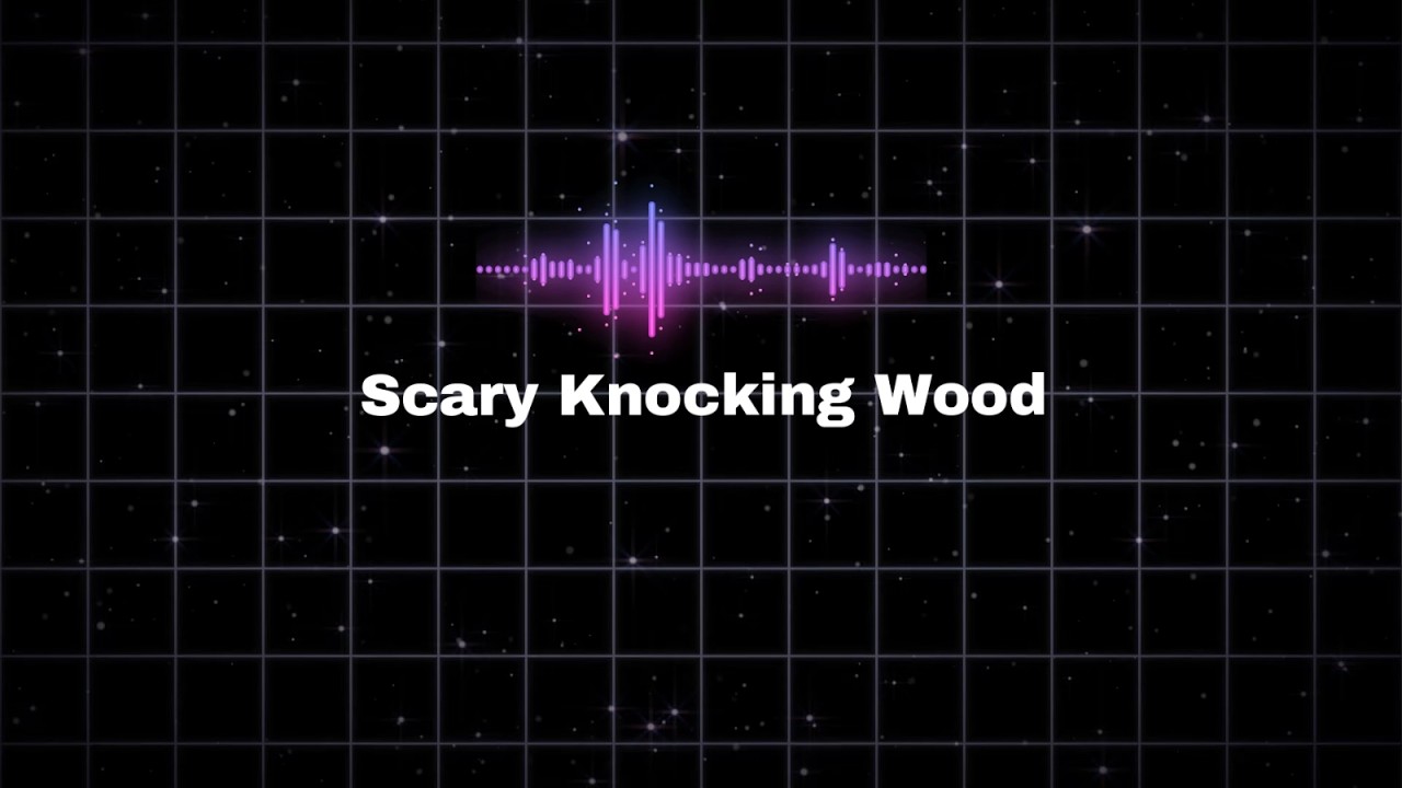 Scary Knocking on Wood Sound Effect | Creepy Door Knock SFX - YouTube
