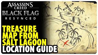 Treasure Map From Salt Lagoon Location Guide | Assassins Creed Black Flag Resynced
