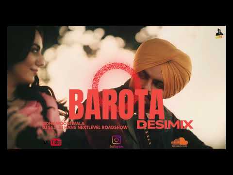 Barota (Desi Mix ) Sidhu Moose Wala || New Punjabi Songs 2025