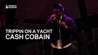 Trippin On A Yacht Cash Cobain