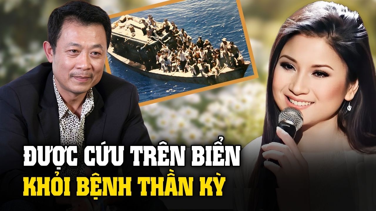 2 nghệ sĩ nổi tiếng hải ngoại: Người thoát chết trên đường vượt biên, người khỏi bệnh thần kỳ