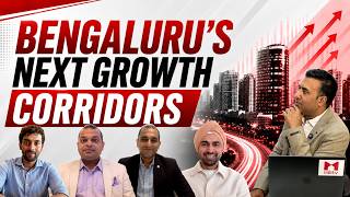 Bengaluru's Next Growth Corridor